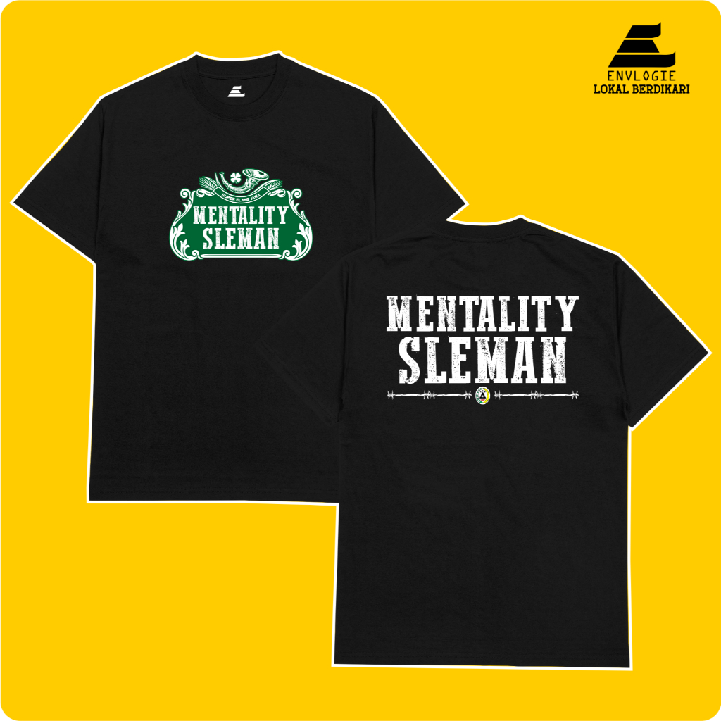 kaos Mentality pss sleman | envlogie