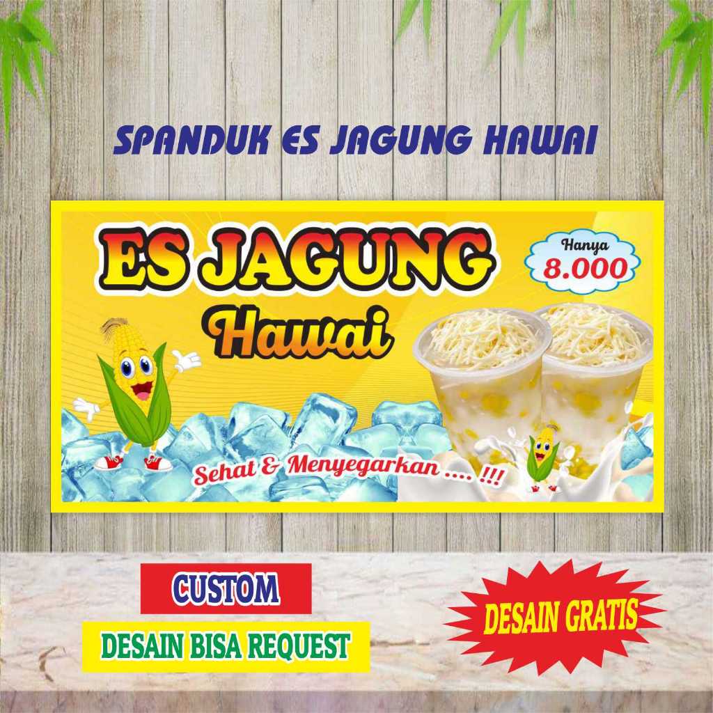 Spanduk Banner Es Jagung Hawai Bisa Request Desain Custom