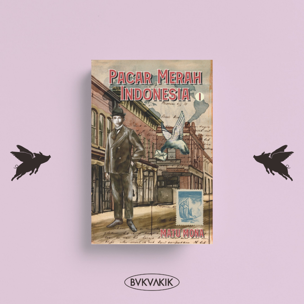Pacar Merah Indonesia Buku Pertama - Matu Mona