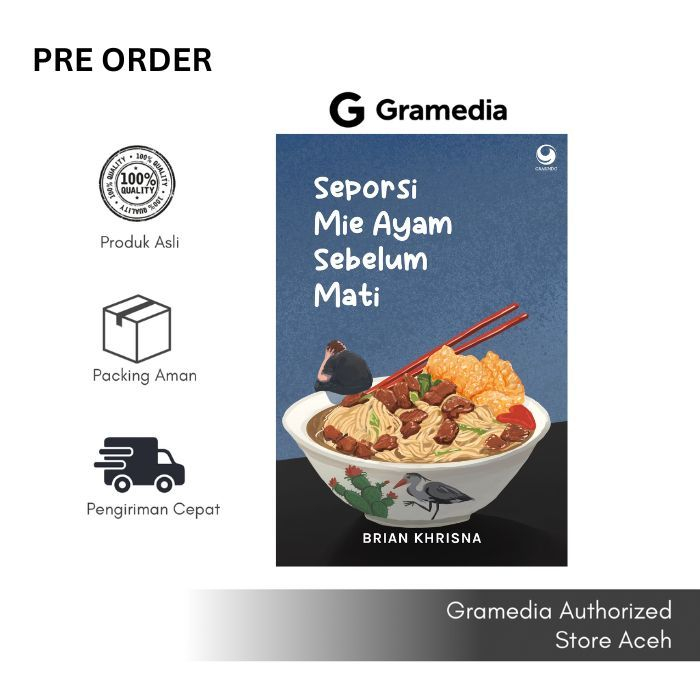 

Gramedia Aceh - Seporsi Mie Ayam Sebelum Mati