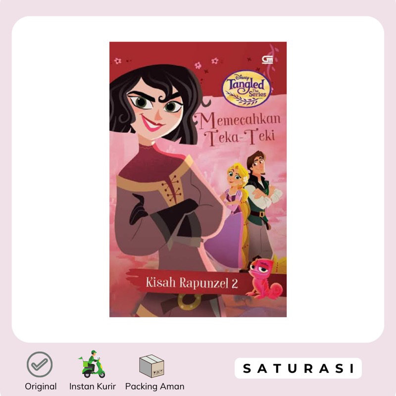 (Saturasi New) Disney Tangled Series: Memecahkan Teka-Teki (Kisah Rapunzel 2) - Buku Novel Anak