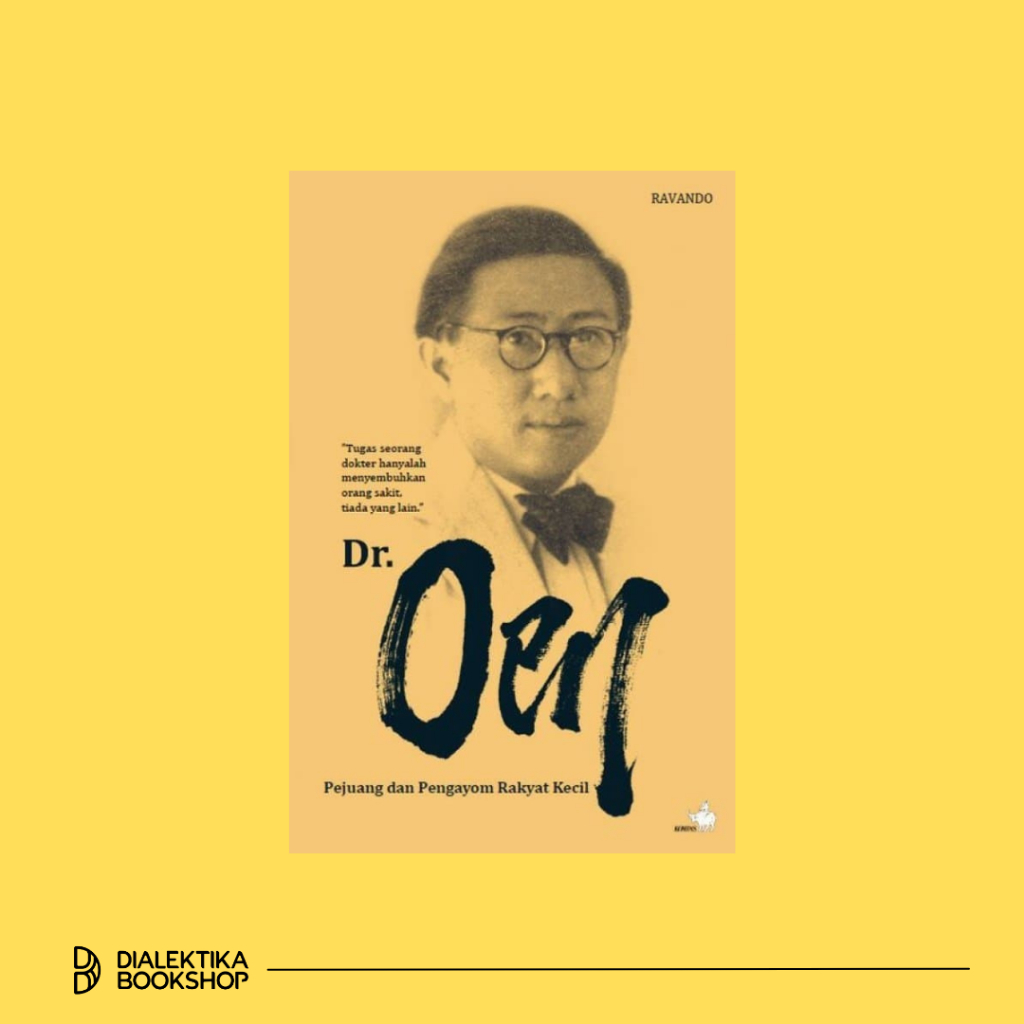 buku dokter oen pejuang dan pengayom rakyat kecil - ravando
