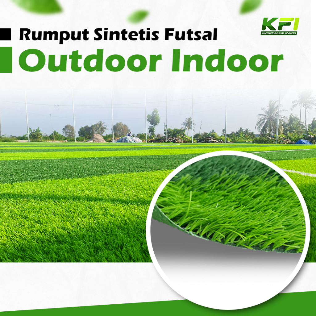 Rumput Sintetis Futsal Outdoor Indoor, Rumput Lapangan Futsal Sintetis Tebal 5cm