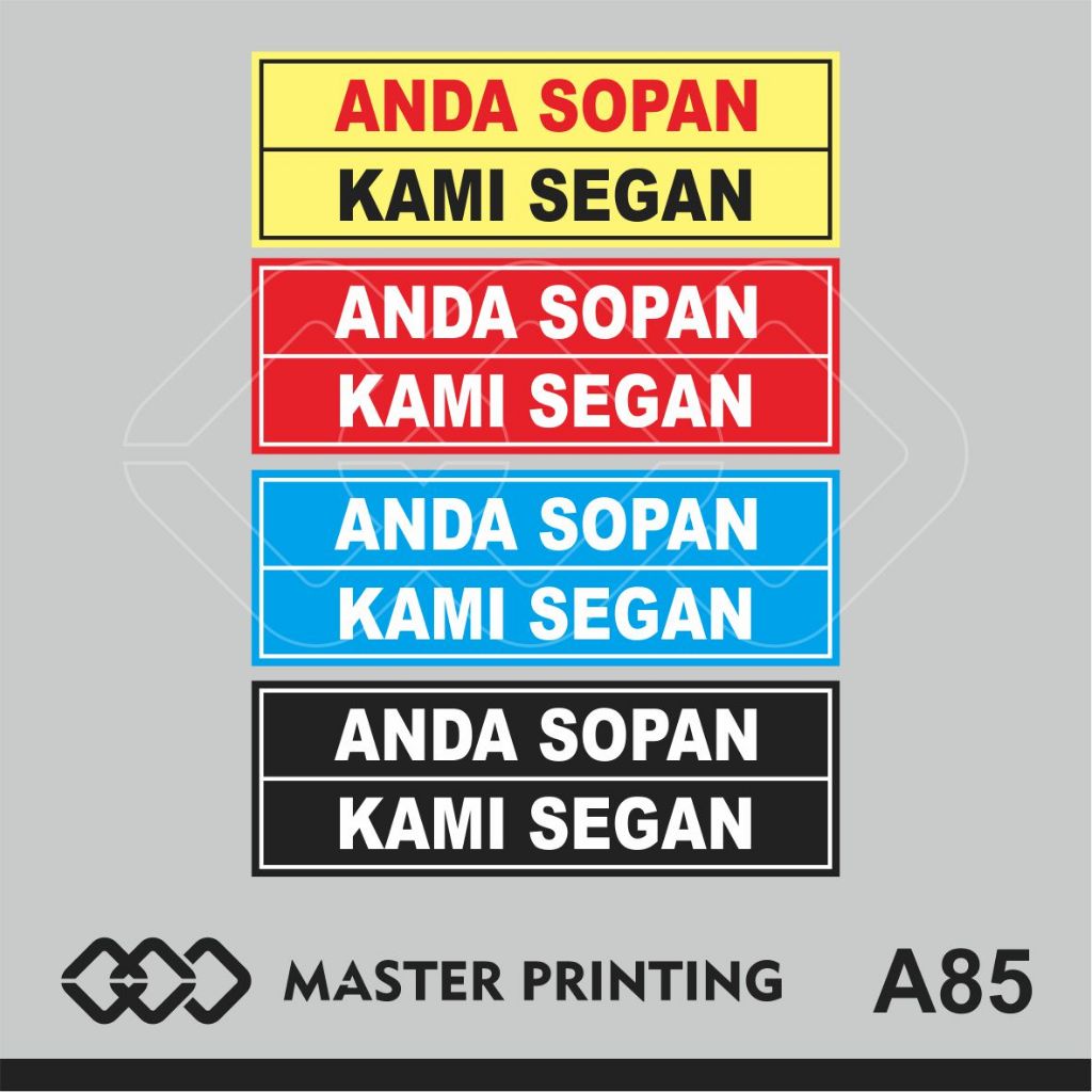 

A85 - Akrilik Anda Sopan Kami Segan, Acrylic Sign, Tahan Air, Termurah, dan Bisa Custom