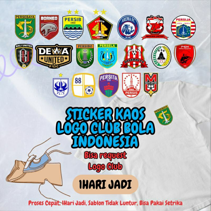 

Sticker Kaos Logo Club Bola Indonesia Tinggal Setrika DTF logo Sticker Murah