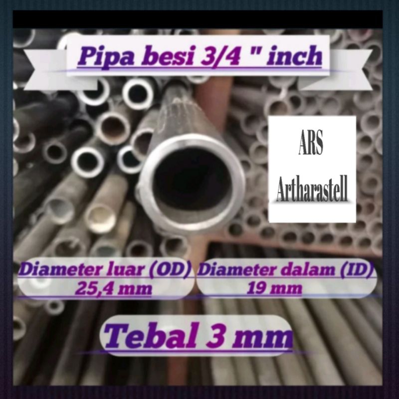 Pipa besi 3/4 inch od 25.4 mm id 19 mm tebal 3 mm