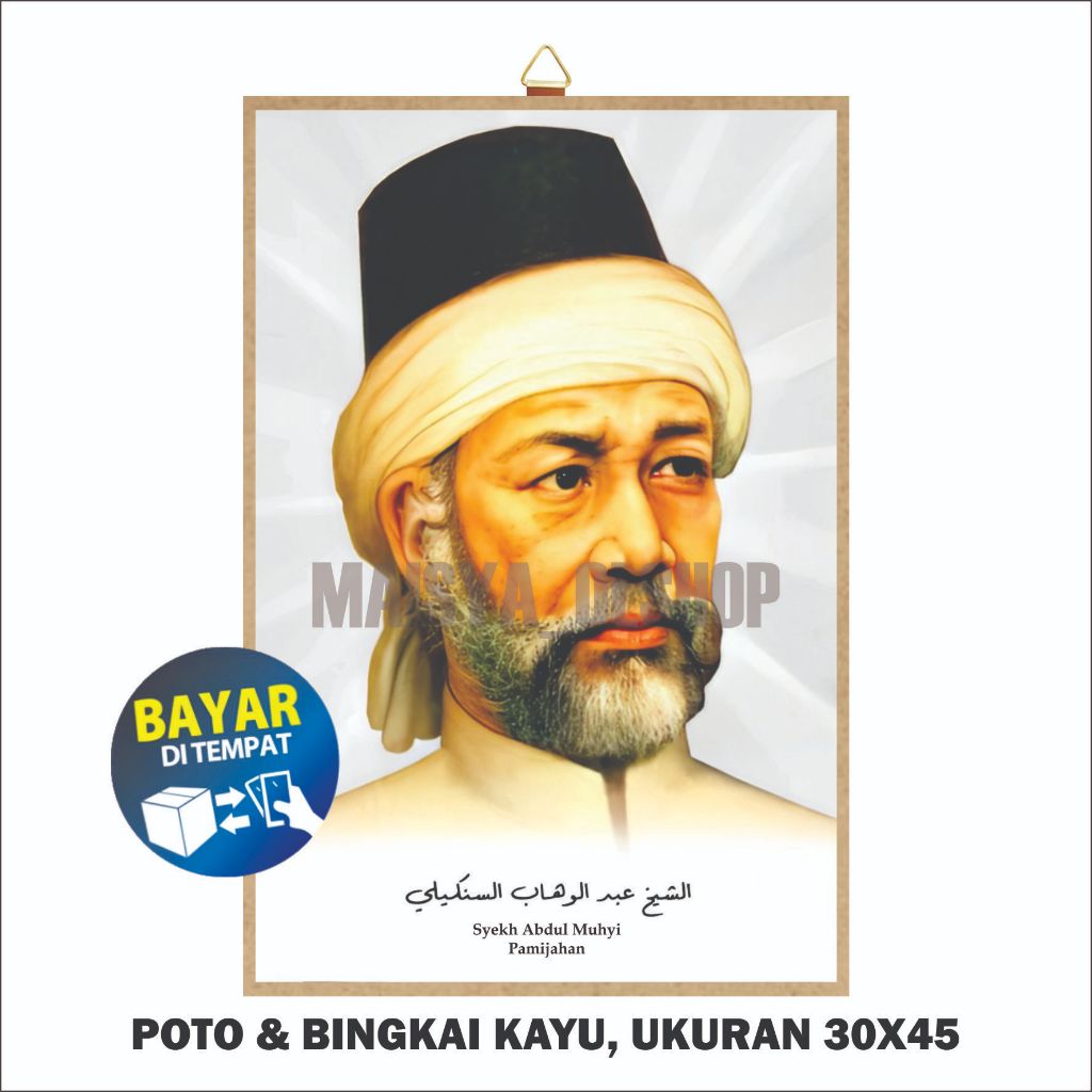 Poster Poto + Bingkai Syekh Abdul Muhyi Pamijahan, Ukuran 30x45