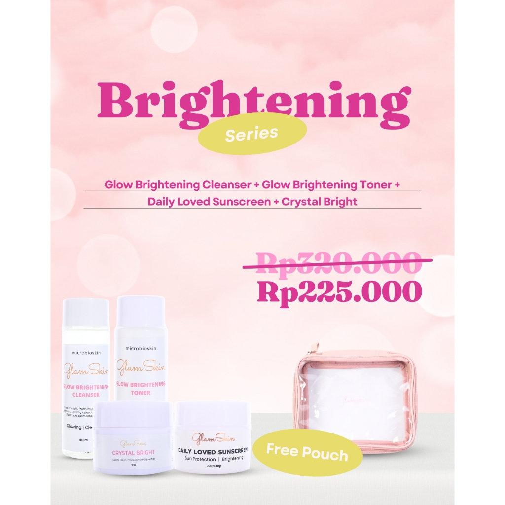 GLAMSKIN - Brightening Series 1 (Glow Brightening Cleanser + Glow Brightening Toner + Daily Loved Su