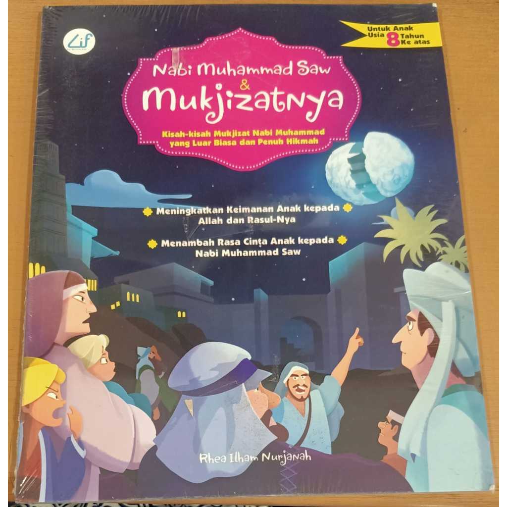 Nabi Muhammad Saw & MukjizatNya