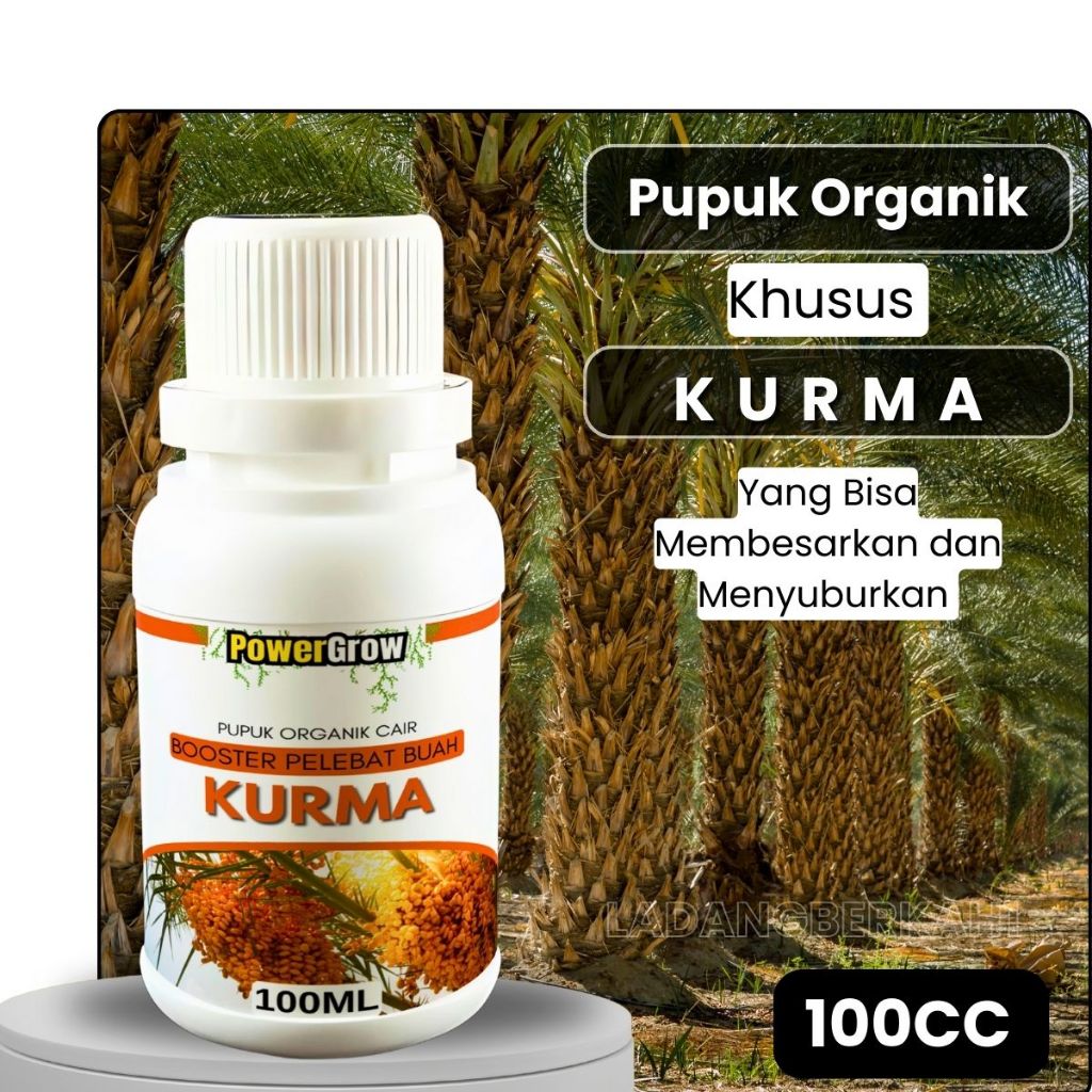 Pupuk Pohon Kurma Pelebat Penyubur Pohon Kurma Booster Kurma Pemacu Pertumbuhan Buah Dan Bunga