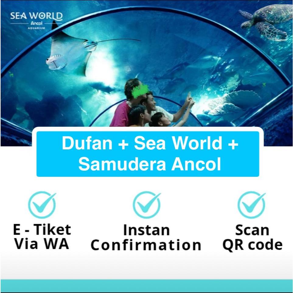 Tiket Sea World Ancol, Dufan, dan Samudera Ancol