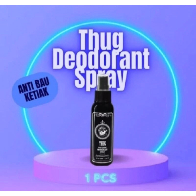 THUG deodorant spray 100ml antisprespirant niacinamide Bebas bau ketek