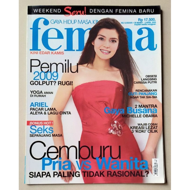 Majalah Femina 28 Maret 2009 - Cover Carissa Putri - Iwan Fals - Ariel, Aleya dan Lagu Cinta
