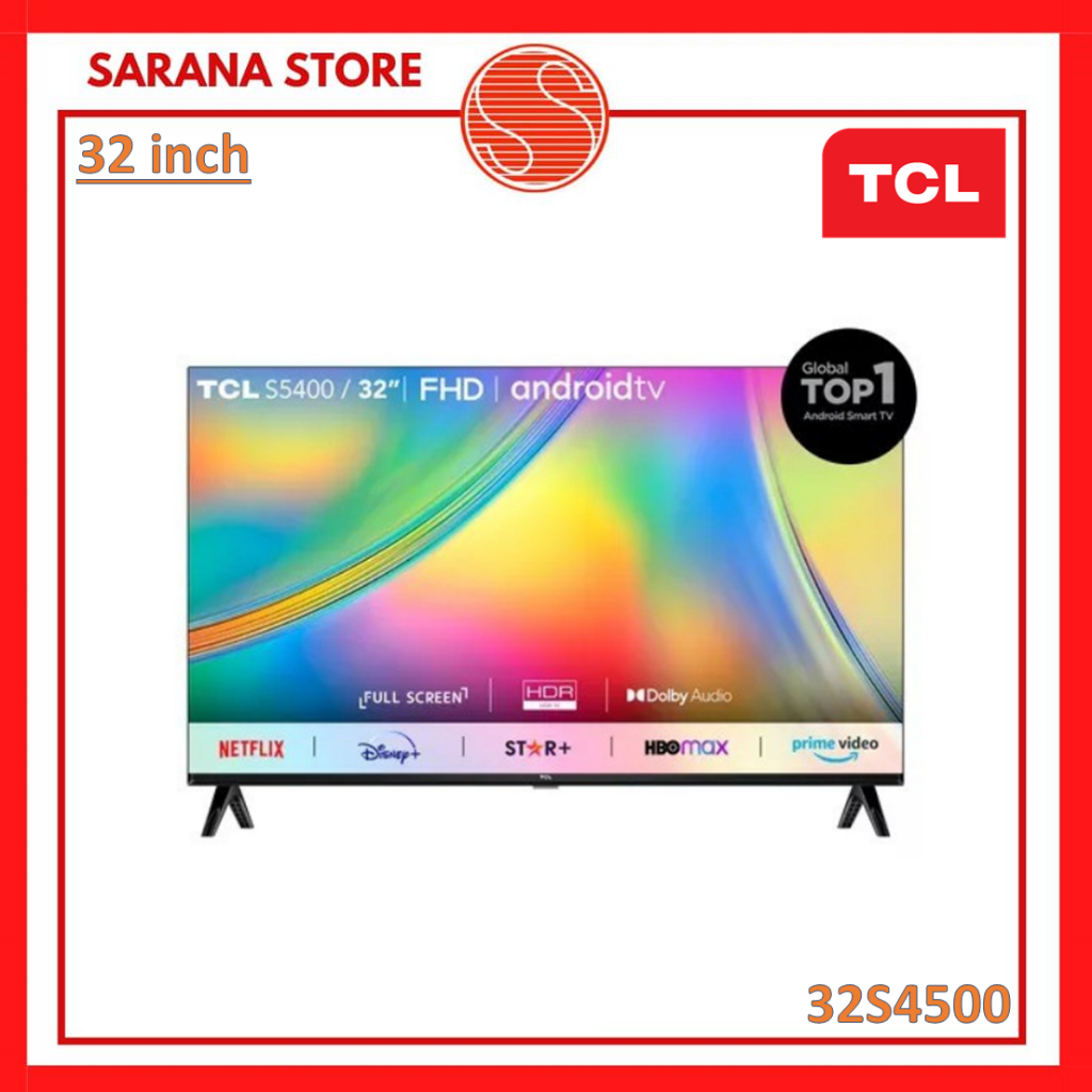 TCL LED TV 32 Inch FHD AndroidTV 32S5400 S5400