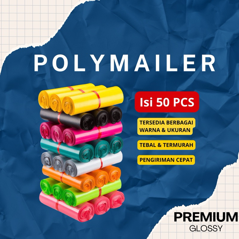 

Packaging Polymailer Premium Glossy , Tebal & Termurah | Isi 50 PCS ~ Plastik Packing | Plastik Online Shop
