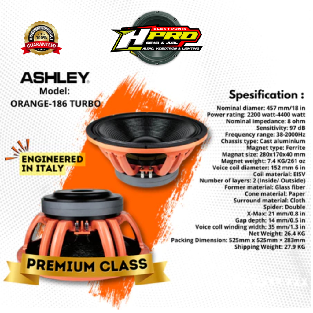 SPEAKER ORANGE 186 TURBO PREMIUM CLASS ORIGINAL PRODUK ASHLEY NUSANTARA Aluminium Bass
