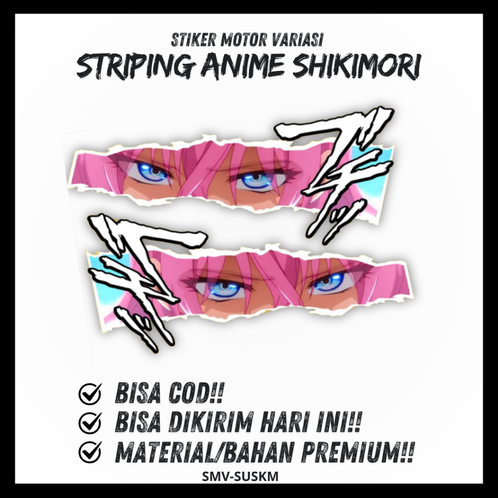 Stiker Striping Shikimori Sticker Shikimori Kanan Kiri Stiker Mata Shikimori