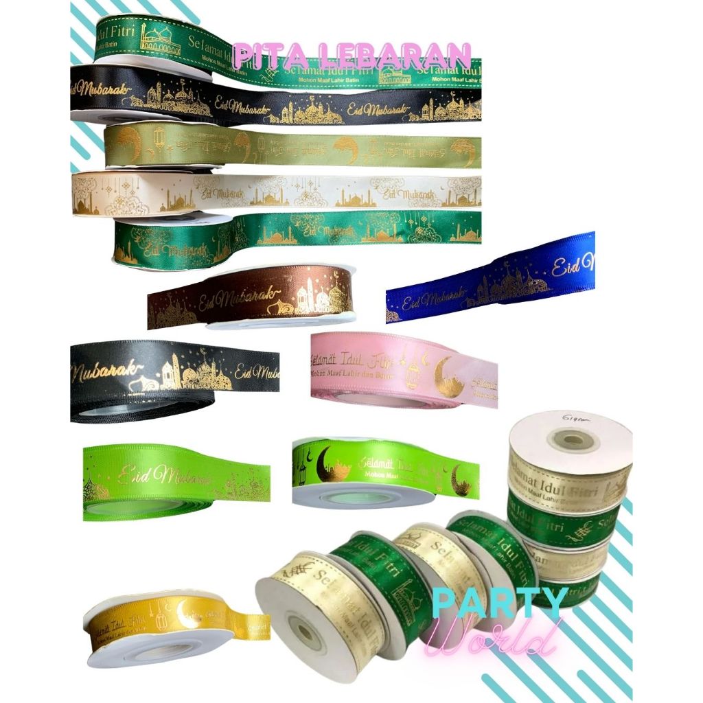 

Pita Lebaran Idul Fitri 3/4icnh Pita Idul Fitri Per 1 meter Pita Hampers Lebaran Idul Fitri