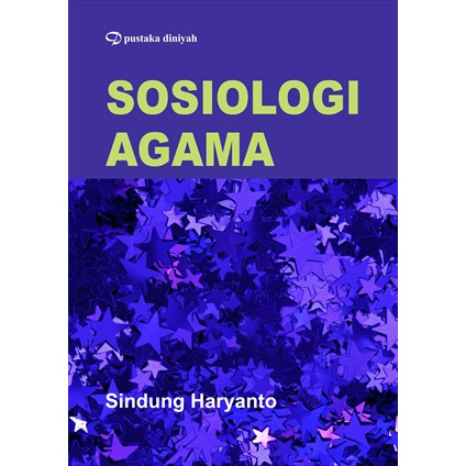 Buku Sosiologi Agama - Dr. Sindung Haryanto, M.Si.