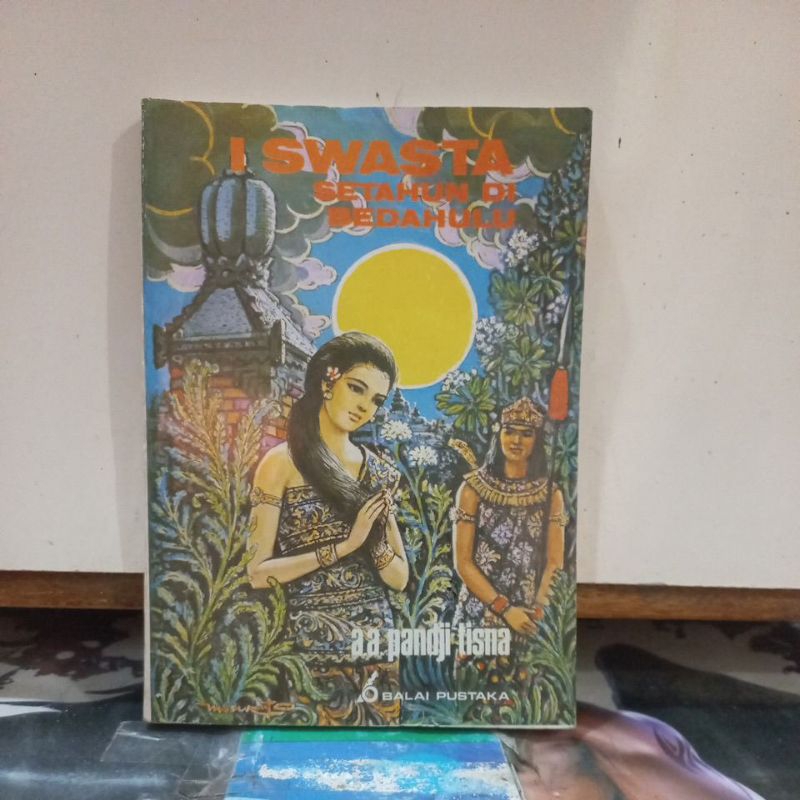 Novel Sastra - I Swasta Setahun Di Bedahulu