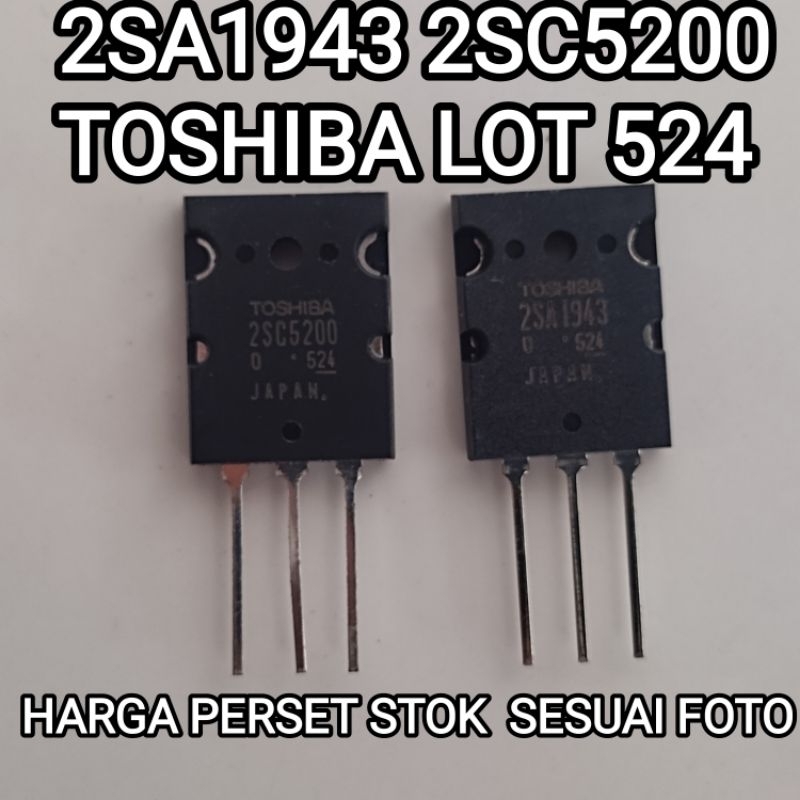 TOSHIBA A1943 C5200 LOT 524  2SA1943 2SC5200 1943 5200 LOT524 ORI Perset