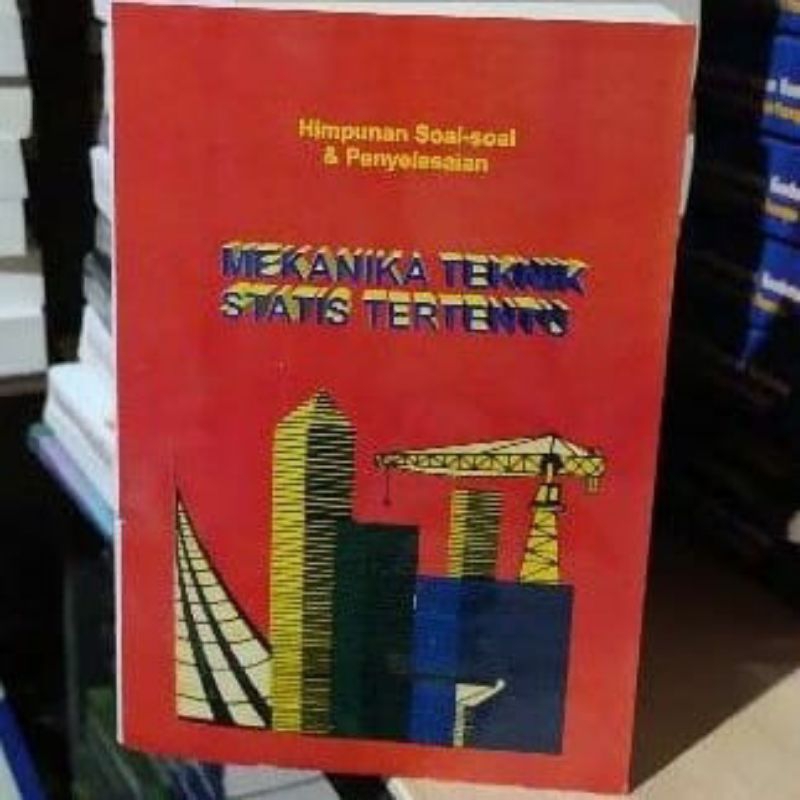 MEKANIKA TEKNIK STATIS TERTENTU
