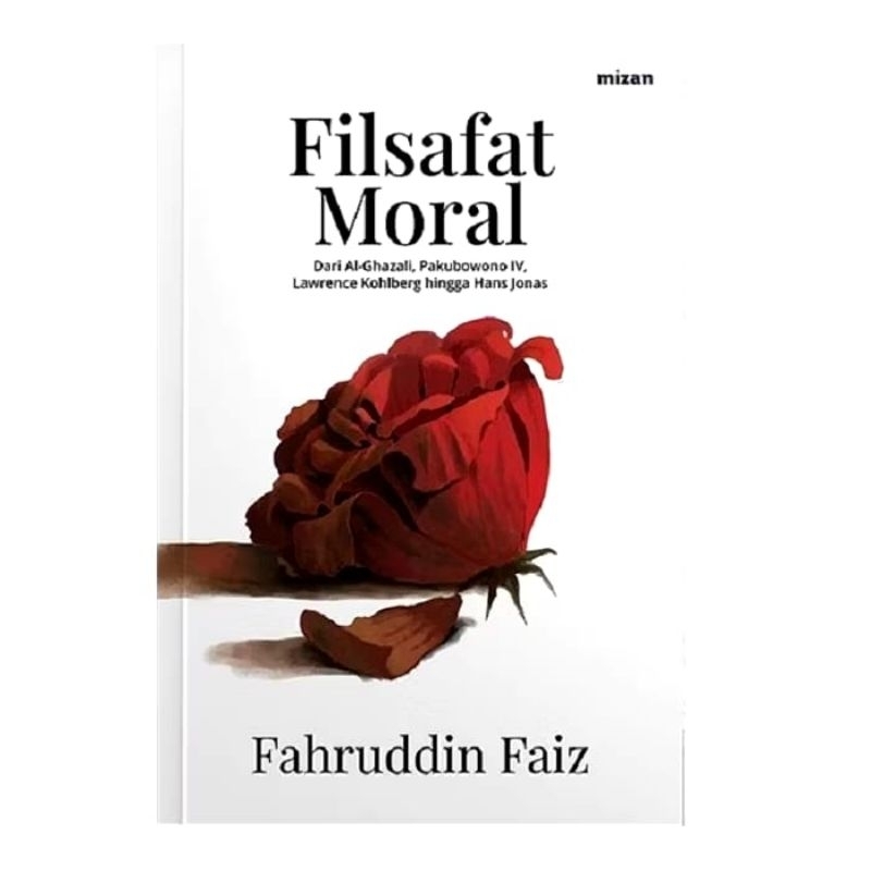 Filsafat Moral - Fahruddin Faiz
