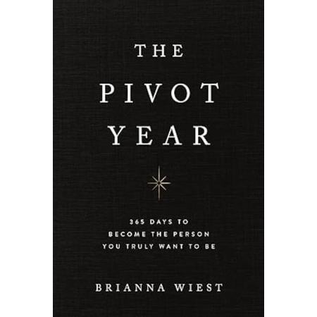 THE PIVOT YEAR BRIANNA WIEST
