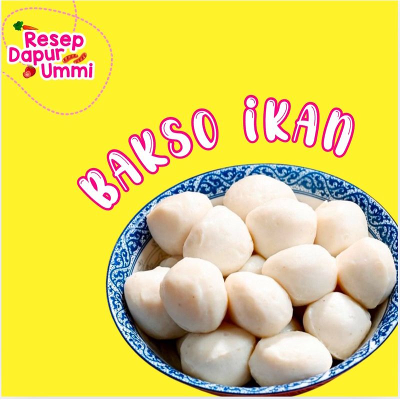 

‼️BARU-baca deskripsi‼️ BAKSO IKAN HOMEMADE Tanpa Pengenyal Tanpa Pengawet Resep Dapur Ummi