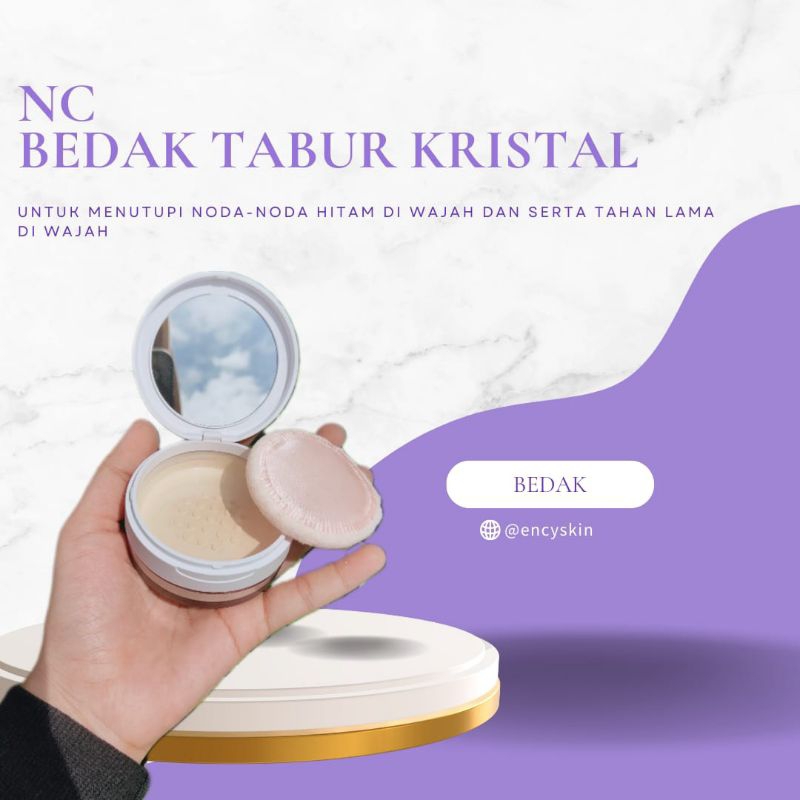 NC BEDAK TABUR KRISTAL BY NC BEAUTY SKIN// LOOSE POWDER KRISTAL BY NC BEAUTY SKIN