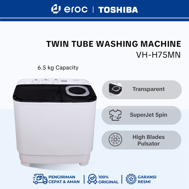 Mesin Cuci TOSHIBA Dua Tabung 6.5kg Model VH-H75MN Twin tub - Dilengkapi dengan Super Jet Spin