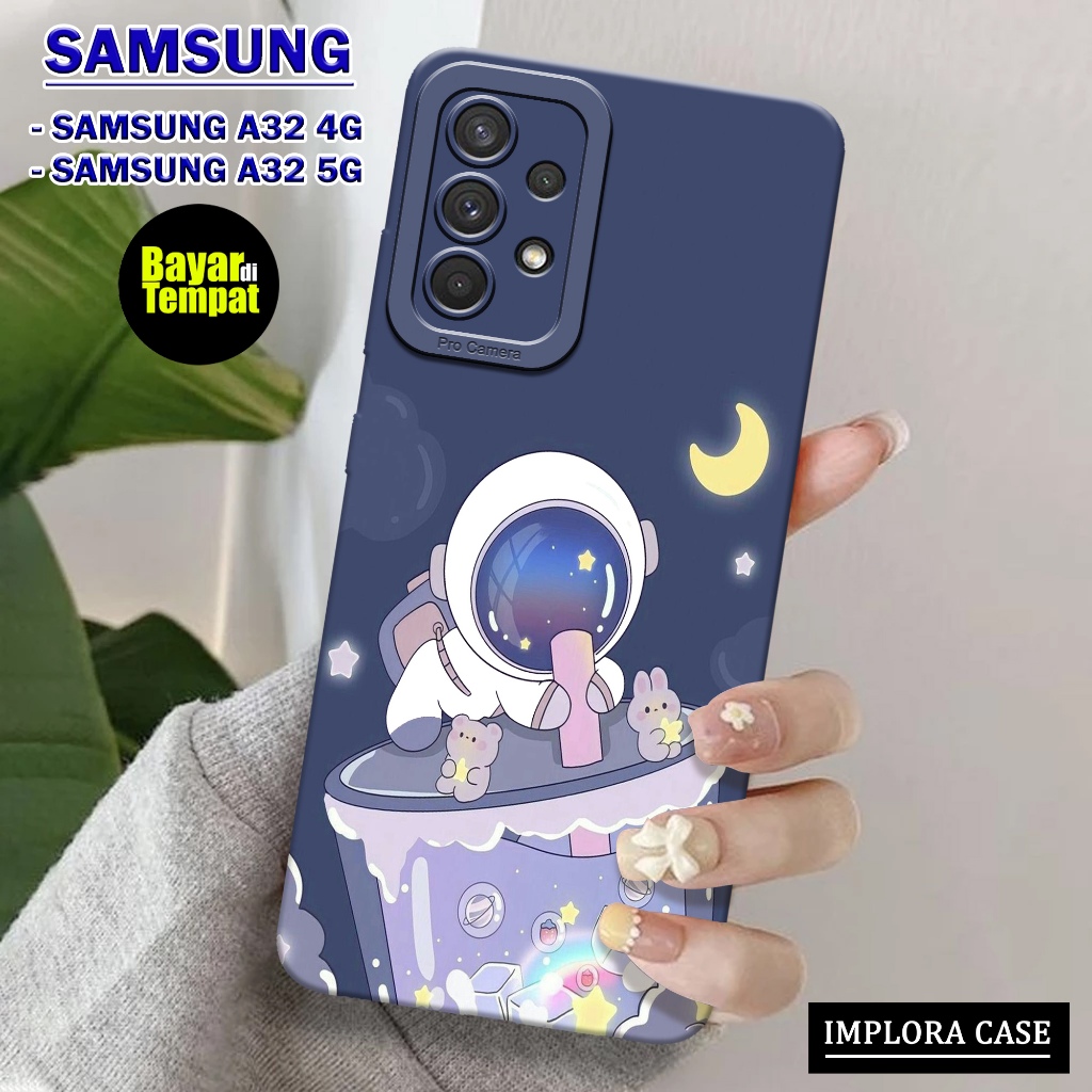 Case SAMSUNG A32 4G / A32 5G Motif ASTRONOT IMPLORA CASE Casing SAMSUNG GALAXY A32 4G / A32 5G Softc
