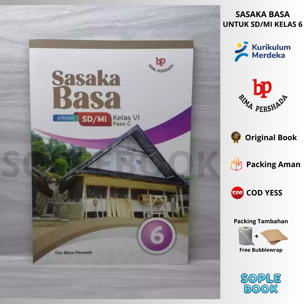 SASAKA BASA pikeun SD/MI Kelas 6/VI Fase C Kurikulum Merdeka Tim Bima Persada