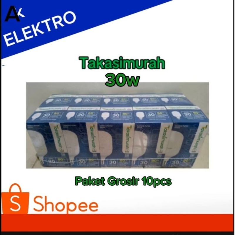 paket 10pc lampu led takasimurah 30w/lampu murah 30w takasimurah