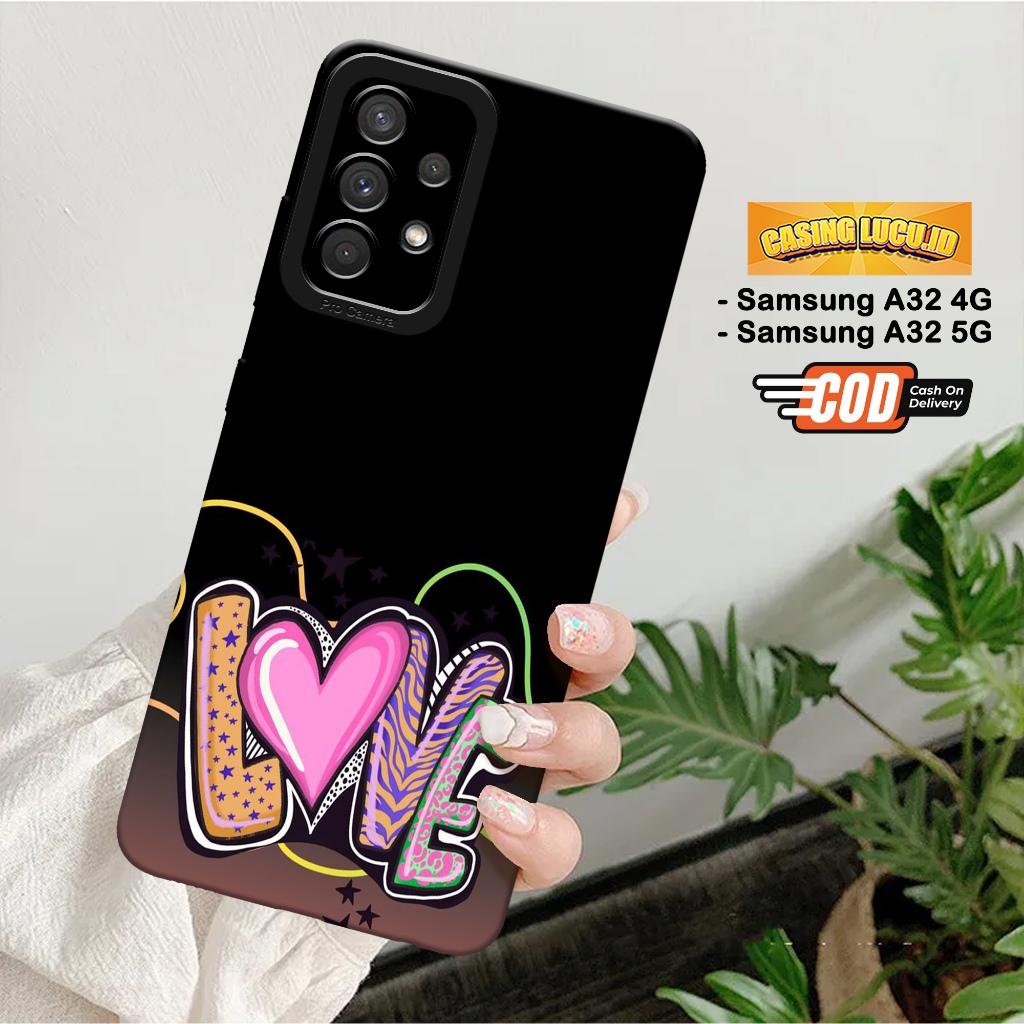Case Samsung A32 4G / A32 5G - Fashion Case Love - Casing Hp Samsung A32 4G / A32 5G - Softcase Hp S