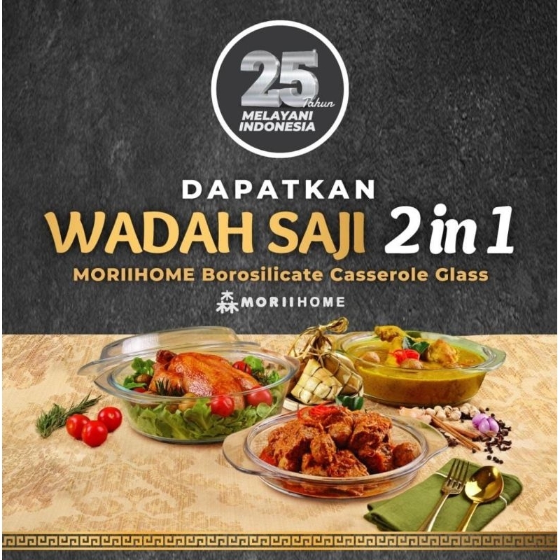 MORIIHOME BOROSILICATE CASSEROLE GLASS. WADAH SAJI EDISI LEBARAN DARI ALFAMART