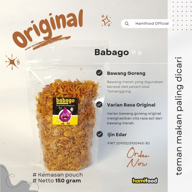 

Babago Bawang Goreng Original Gurih Nikmat Kemasan 150 gram
