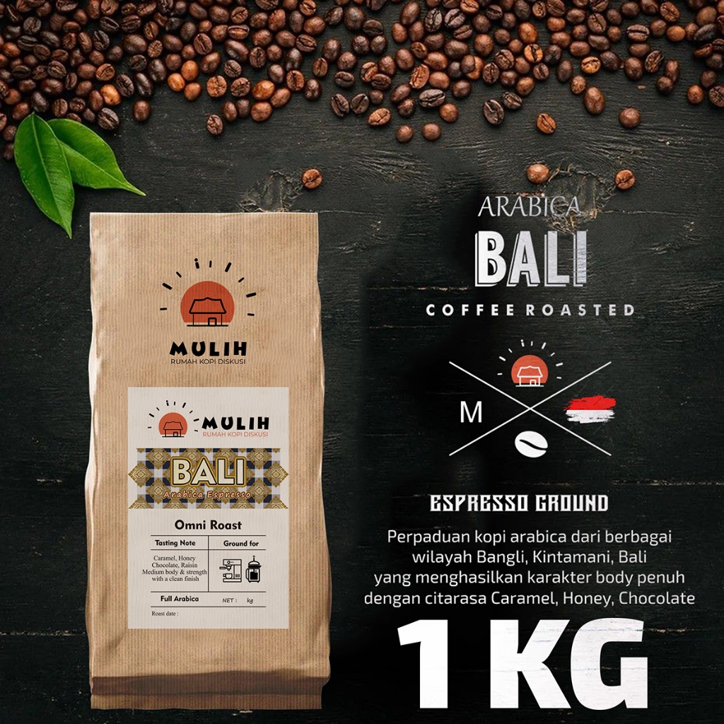 

Biji Kopi Arabika BALI Espresso Coffee Based by Mukih Kopi 1 Kg