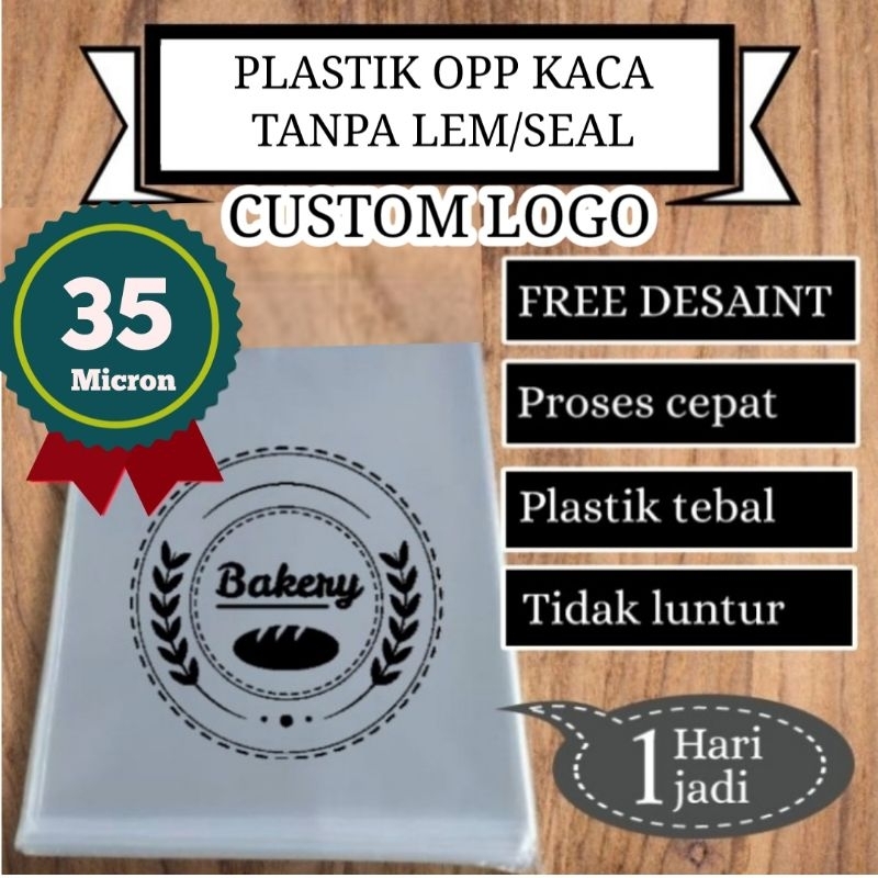 

PLASTIK OPP KACA TANPA LEM/SEAL CUSTOM LOGO TEBAL 35micron