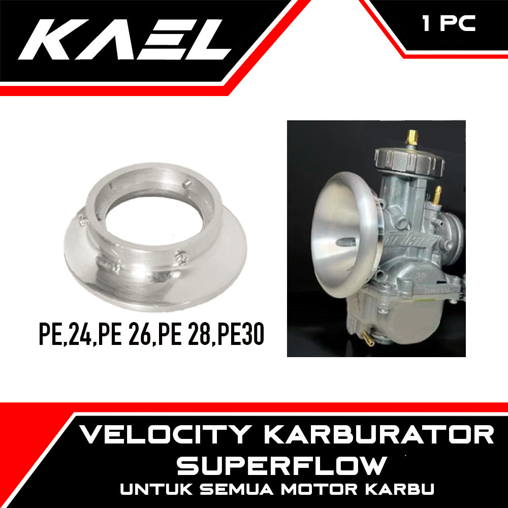 Velocity Karburator Superflow PWK/PE 24 26 28 30 Grand Supra Old Beat Scoopy Spacy Untuk Semua Motor