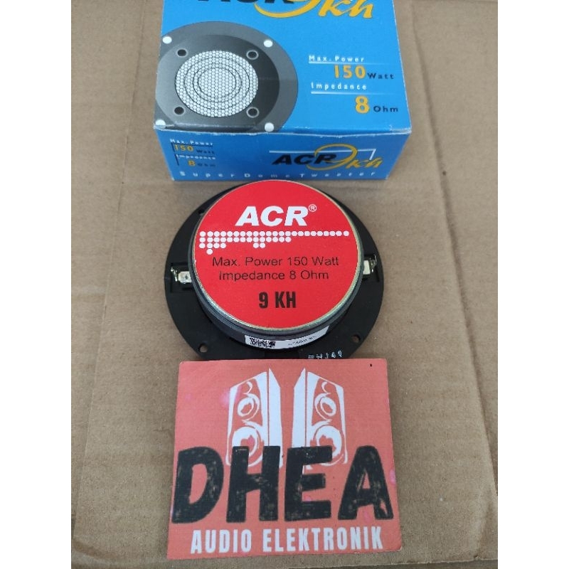 Tweeter ACR 9KH 9 KH Original Asli 150 Watt Super Dome Coil 1 inchi Magnet Bisa Spool Ulang VC 1in M