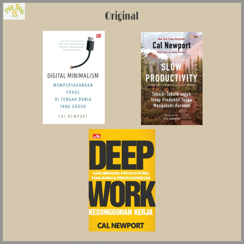 Buku Deep Work Digital Minimalism Slow Productivity By Cal Newport