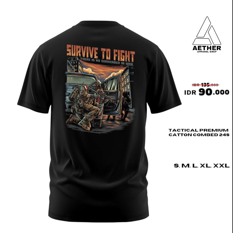Baju Kaos Tactical | Tactical Survive To Fight | Tactical Kaos