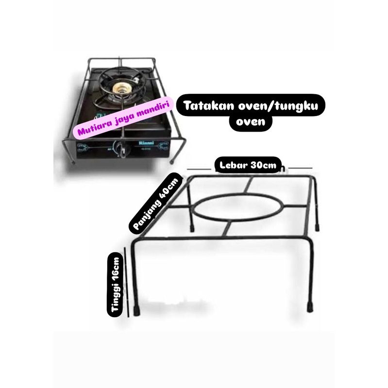 Tatakan Oven Tangkring Ukuran 40x30x16 / Tatakan Oven / Tatakan Oven Kompor / Penyangga Oven Tangkri