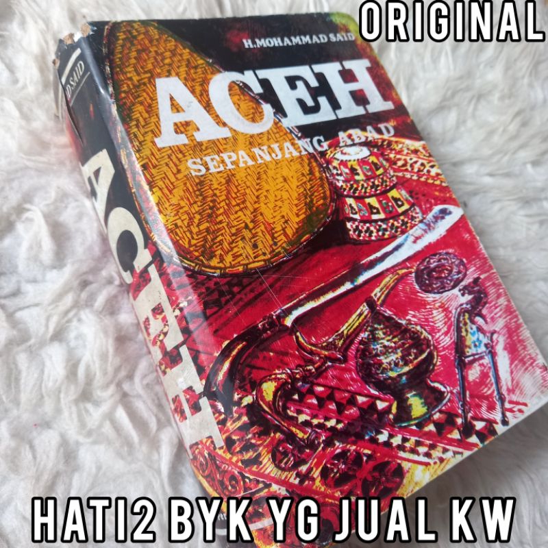 ORI aceh sepanjang abad mohammad said sejarah indonesia atjeh darussalam