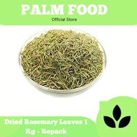 

DRIED ROSEMARY LEAVES / ROSEMARY FLAKES KERING 1 KG