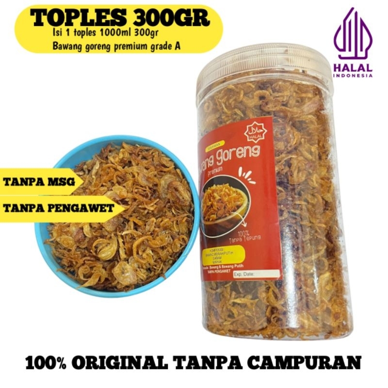 

Bawang Merah Goreng Premium 300gr Kemasan Toples 1000ml. Brambang Goreng Brebes Original Tanpa Campuran