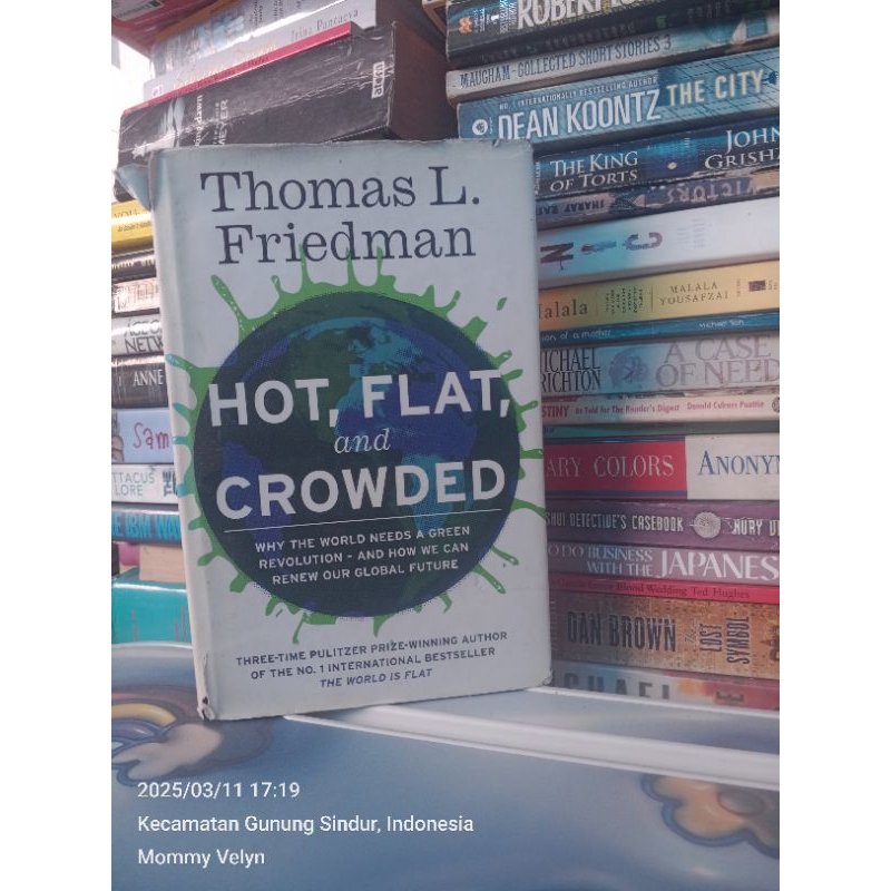 HOT,FLAT,AND CROWDED