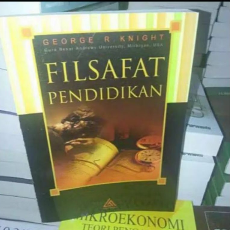 FILSAFAT PENDIDIKAN - GEORGE R KNIGHT