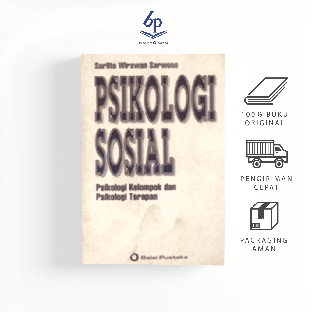 Psikologi Sosial (Sarlito Wirawan Sarwono) - Balai Pustaka